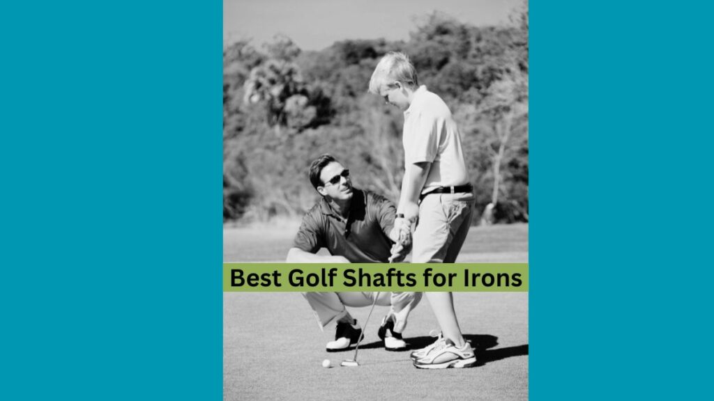 Best Golf Shafts for Irons