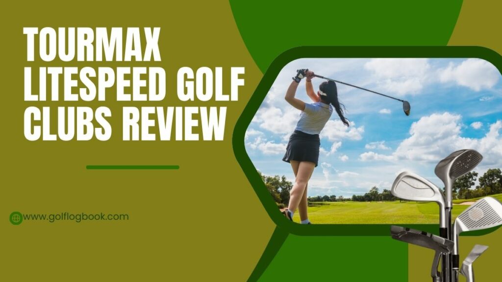 TOURMAX Litespeed Golf Clubs Review