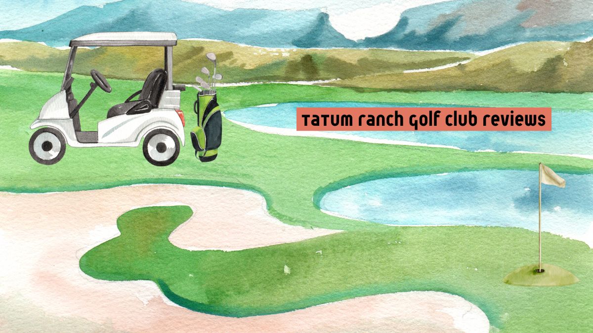 Tatum Ranch Golf Club Reviews